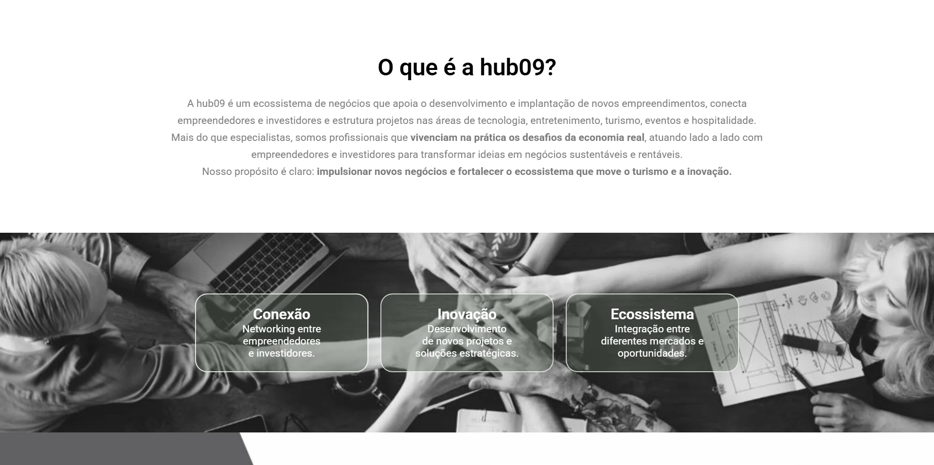 Seção do website Hub09 explicando o conceito da empresa e seus pilares institucionais.